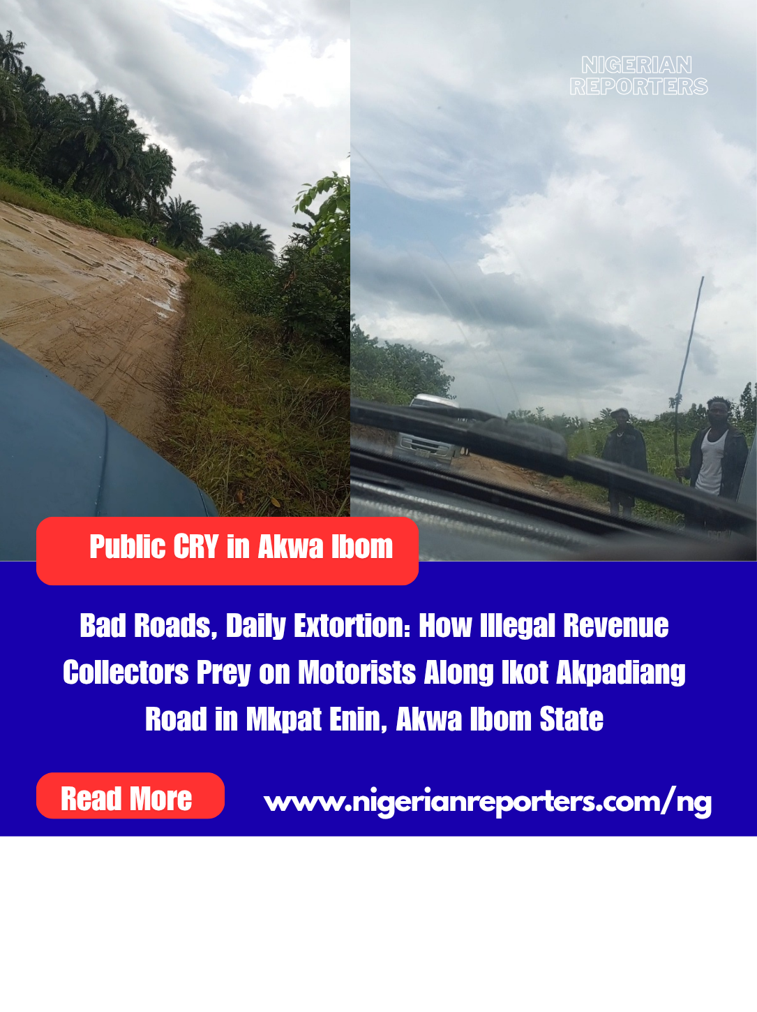 Bad Roads, Daily Extortion: How Illegal Revenue Collectors Prey on Motorists Along Ikot Akpadiang Road in Mkpat Enin, Akwa Ibom State